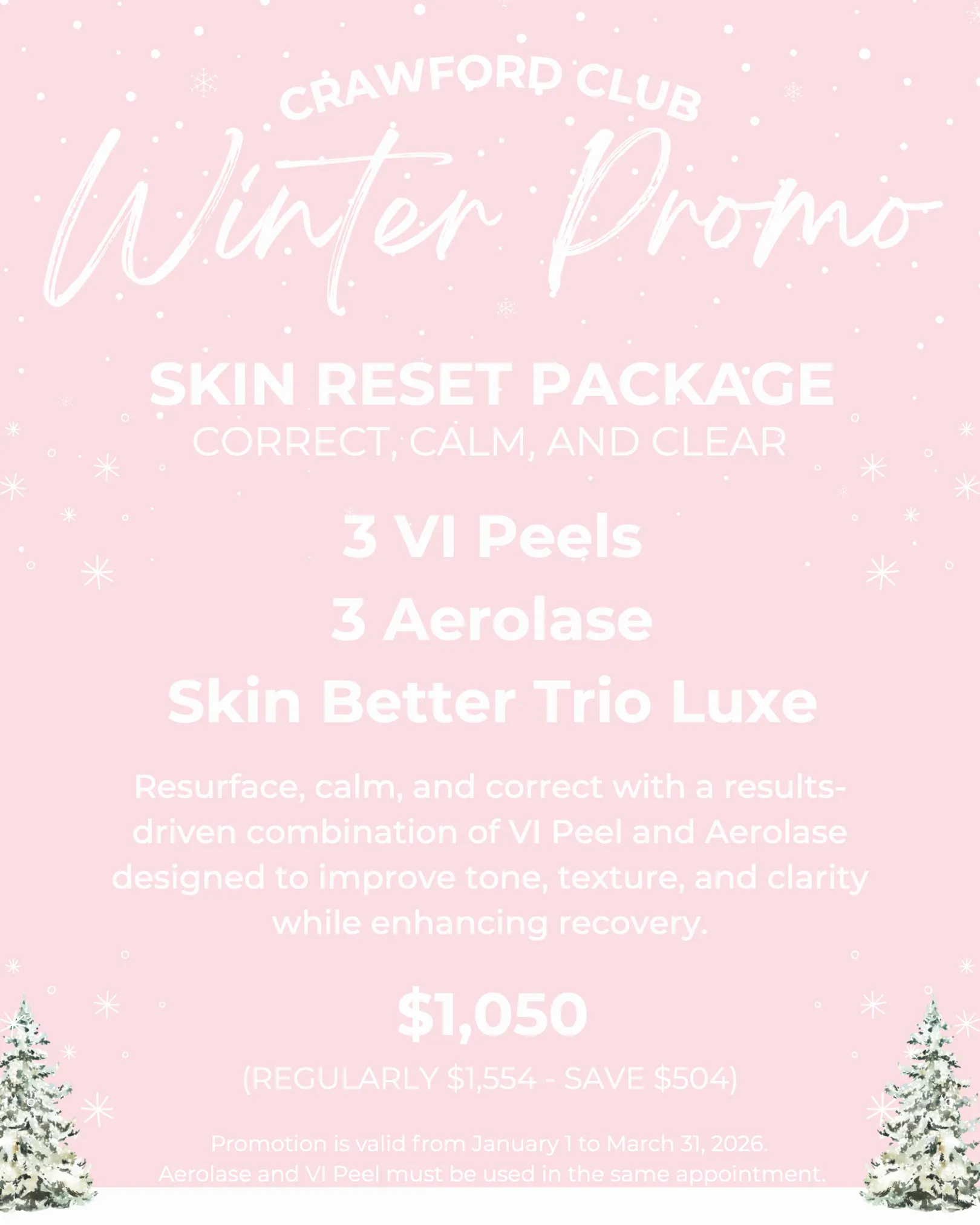 Crawford Club Winter Promo Skin Reset Package featuring VI Peels and Aerolase with special savings | Crawford Cosmetics